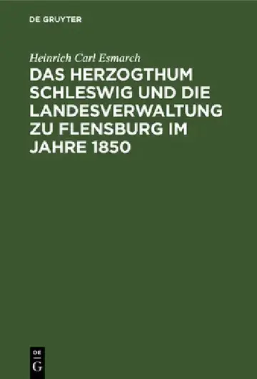 Cover of Das Herzogthum Schleswig Und Die Landesverwaltung Zu Flensburg Im Jahre 1850