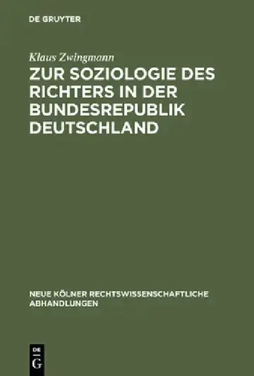 Cover of Zur Soziologie Des Richters in Der Bundesrepublik Deutschland