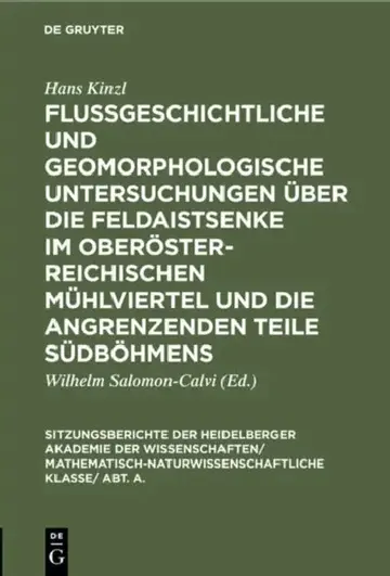 Cover of Flußgeschichtliche Und Geomorphologische Untersuchungen Über Die Feldaistsenke Im Oberösterreichischen Mühlviertel Und Die Angrenzenden Teile Südböhme