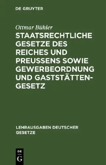 Cover of Staatsrechtliche Gesetze Des Reiches Und Preußens Sowie Gewerbeordnung Und Gaststättengesetz