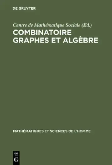 Cover of Combinatoire graphes et algèbre