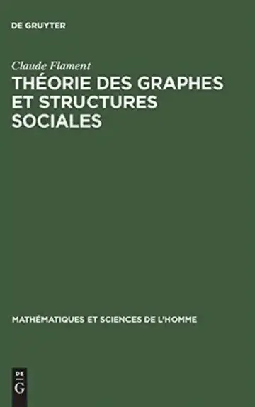Cover of Théorie des graphes et structures sociales