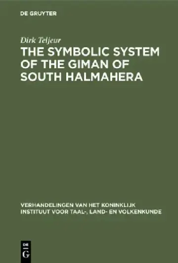 Cover of The Symbolic System of the Giman of South Halmahera