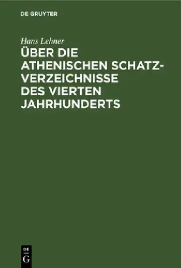 Cover of Über Die Athenischen Schatzverzeichnisse Des Vierten Jahrhunderts