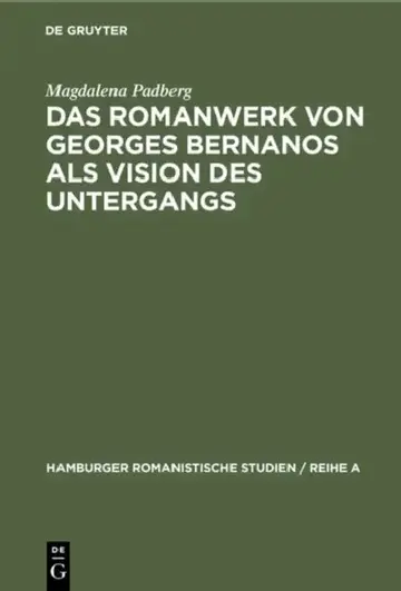 Cover of Das Romanwerk von Georges Bernanos als Vision des Untergangs