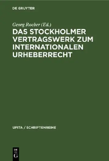 Cover of Das Stockholmer Vertragswerk Zum Internationalen Urheberrecht