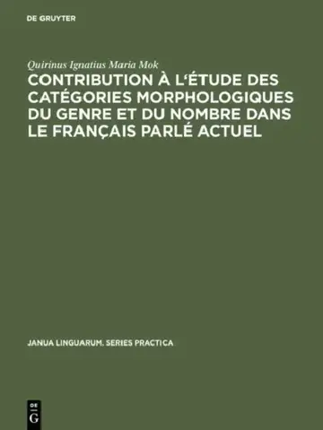 Cover of Contribution À l'Étude Des Catégories Morphologiques Du Genre Et Du Nombre Dans Le Français Parlé Actuel