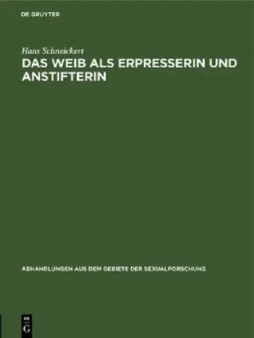 Cover of Das Weib ALS Erpresserin Und Anstifterin