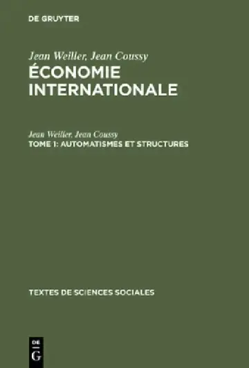 Cover of Économie internationale, Tome 1, Automatismes et structures