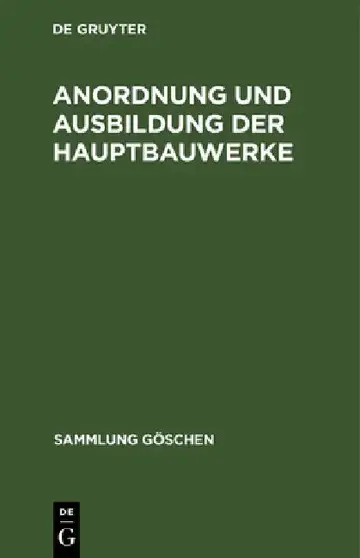Cover of Anordnung und Ausbildung der Hauptbauwerke