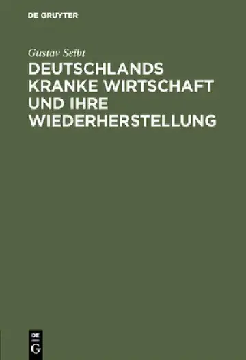 Cover of Deutschlands kranke Wirtschaft und ihre Wiederherstellung