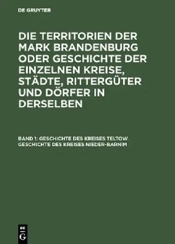 Cover of Geschichte des Kreises Teltow. Geschichte des Kreises Nieder-Barnim