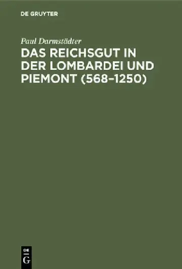 Cover of Das Reichsgut in Der Lombardei Und Piemont (568-1250)