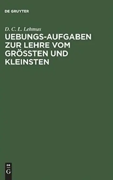 Cover of Uebungs-Aufgaben Zur Lehre Vom Größten Und Kleinsten