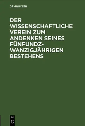 Cover of Der Wissenschaftliche Verein Zum Andenken Seines Fünfundzwanzigjährigen Bestehens