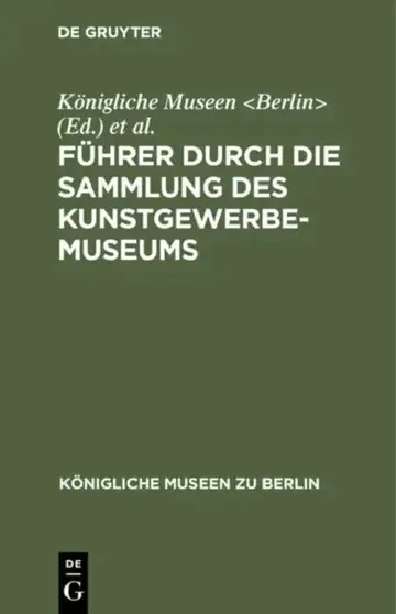 Cover of Führer Durch Die Sammlung Des Kunstgewerbe-Museums