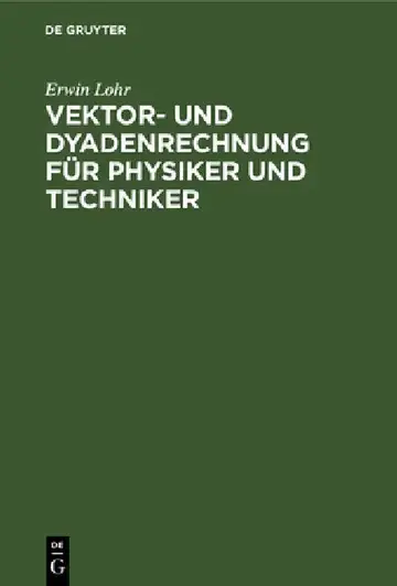 Cover of Vektor- und Dyadenrechnung für Physiker und Techniker