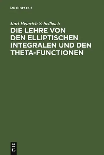 Cover of Die Lehre von den elliptischen Integralen und den Theta-Functionen
