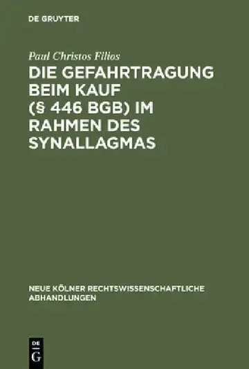 Cover of Die Gefahrtragung beim Kauf (§ 446 BGB) im Rahmen des Synallagmas