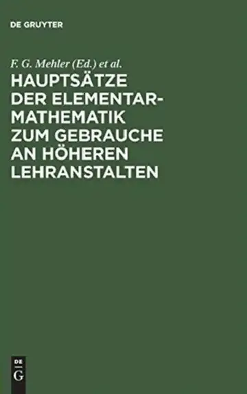 Cover of Hauptsätze Der Elementar-Mathematik Zum Gebrauche an Höheren Lehranstalten