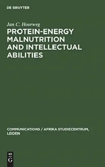Cover of Protein-energy malnutrition and intellectual abilities