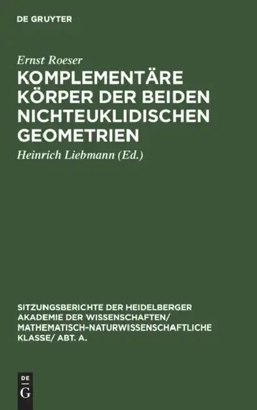 Cover of Komplementäre Körper Der Beiden Nichteuklidischen Geometrien