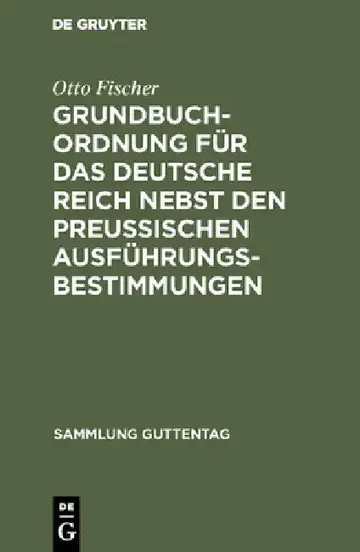 Cover of Grundbuchordnung für das Deutsche Reich nebst den preußischen Ausführungsbestimmungen
