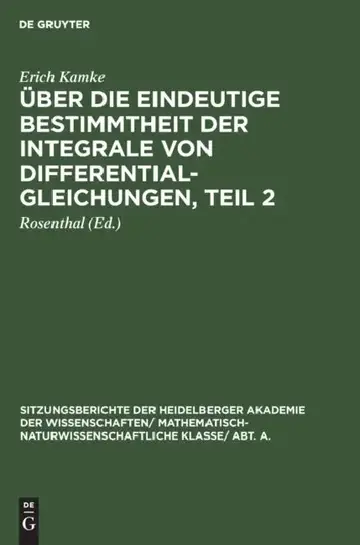 Cover of Über Die Eindeutige Bestimmtheit Der Integrale Von Differentialgleichungen, Teil 2