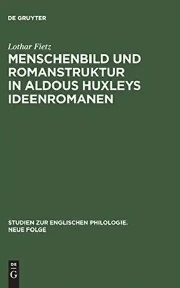 Cover of Menschenbild und Romanstruktur in Aldous Huxleys Ideenromanen