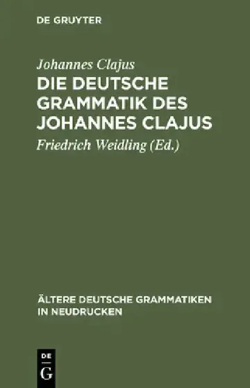 Cover of Die deutsche Grammatik des Johannes Clajus