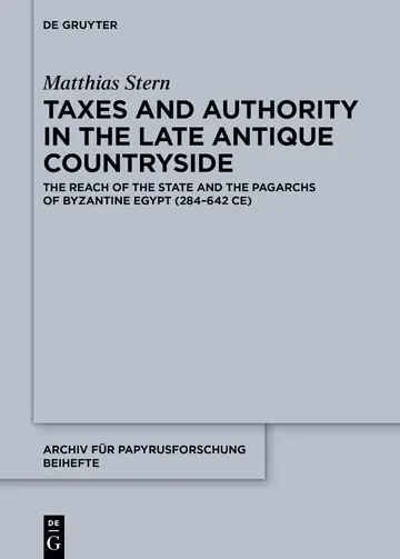 Cover of Taxes and Authority in the Late Antique Countryside
