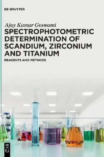 Cover of Spectrophotometric Determination of Scandium, Zirconium and Titanium