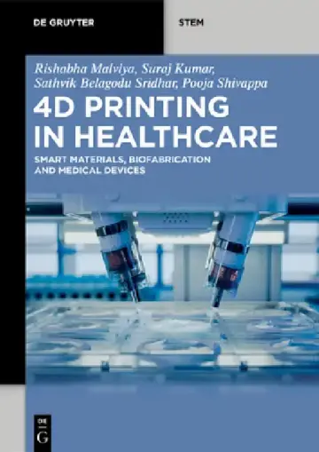 Cover of 4D Printing in Healthcare