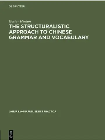 Cover of The Structuralistic Approach to Chinese Grammar and Vocabulary