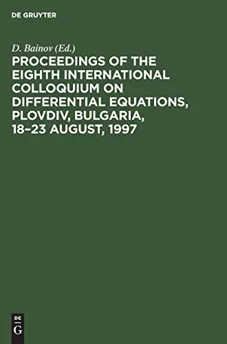 Cover of Proceedings of the Eighth International Colloquium on Differential Equations, Plovdiv, Bulgaria, 18–23 August, 1997