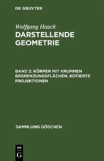 Cover of Körper Mit Krummen Begrenzungsflächen. Kotierte Projektionen