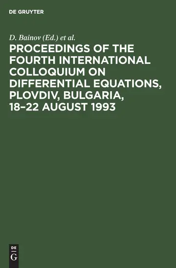 Cover of Proceedings of the Fourth International Colloquium on Differential Equations, Plovdiv, Bulgaria, 18–22 August 1993