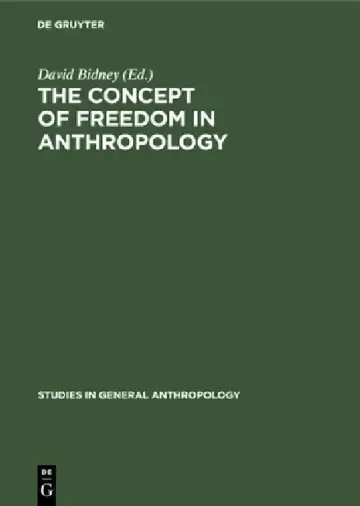 Cover of The Concept of Freedom in Anthropology