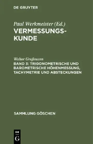 Cover of Trigonometrische Und Barometrische Höhenmessung, Tachymetrie Und Absteckungen