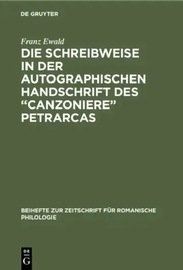 Cover of Die Schreibweise in der autographischen Handschrift des "Canzoniere" Petrarcas