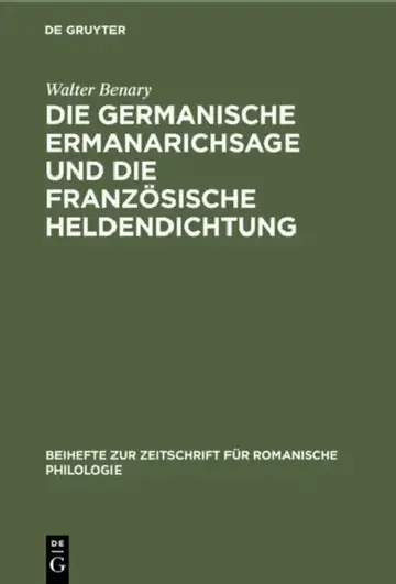 Cover of Die Germanische Ermanarichsage Und Die Französische Heldendichtung