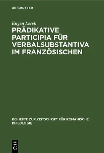Cover of Prädikative Participia Für Verbalsubstantiva Im Französischen