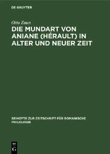 Cover of Die Mundart Von Aniane (Hérault) in Alter Und Neuer Zeit