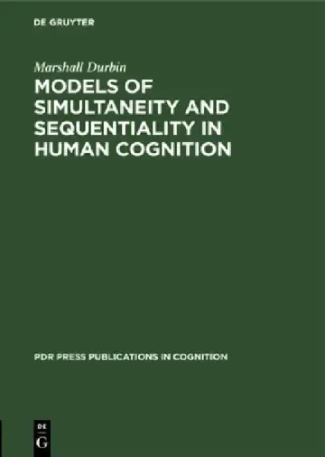 Cover of Models of Simultaneity and Sequentiality in Human Cognition