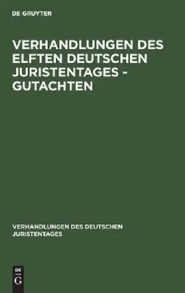 Cover of Verhandlungen Des Elften Deutschen Juristentages - Gutachten