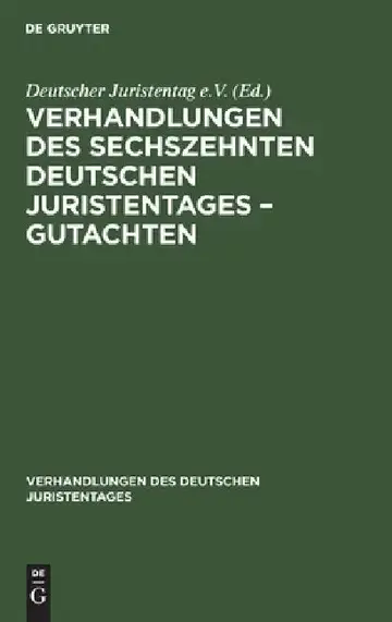 Cover of Verhandlungen Des Sechszehnten Deutschen Juristentages - Gutachten