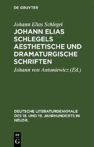 Cover of Johann Elias Schlegels Aesthetische Und Dramaturgische Schriften