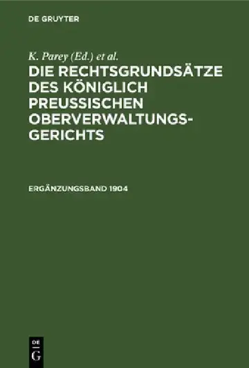 Cover of Die Rechtsgrundsätze Des Königlich Preussischen Oberverwaltungsgerichts. 1904, Ergänzungsband