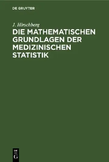 Cover of Die Mathematischen Grundlagen Der Medizinischen Statistik