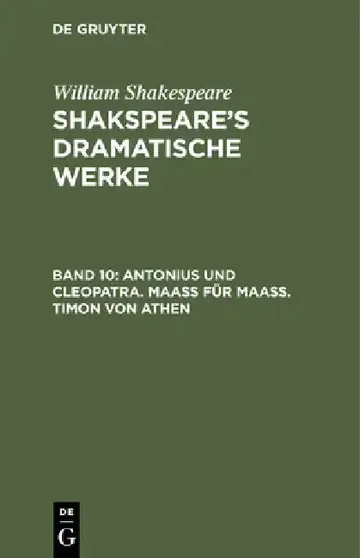 Cover of Antonius Und Cleopatra. Maaß Für Maaß. Timon Von Athen